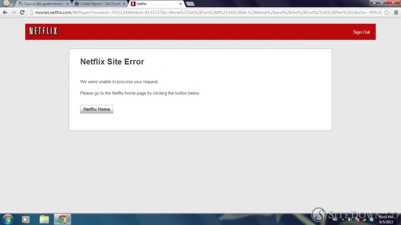Netflix Down at 6/5/2013 10:15 Pm EST